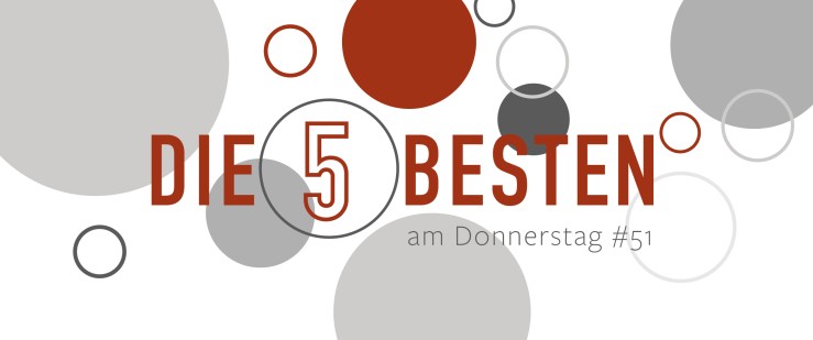 die 5 besten am donnerstag 51-01